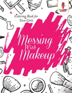 Capa do artigo Messing With Makeup