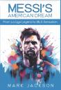 Messi'S American Dream - Preview