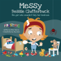 Messy Bessy Clutterbuck - Preview