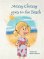 Messy Chessy Goes To The Beach - Preview