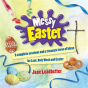 Messy Easter - Preview