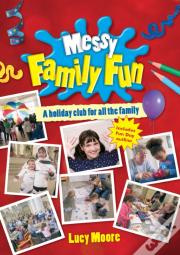Messy Family Fun