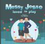 Messy Jesse Loved To Play - Preview