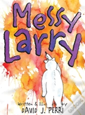Messy Larry