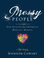 Messy People - Women'S Bible Study Participant Workbook - Preview