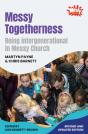 Messy Togetherness - Preview