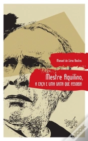 Capa do artigo Mestre Aquilino, a Caça e Uma Gaita que Assobia