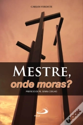 Mestre, Onde Moras?