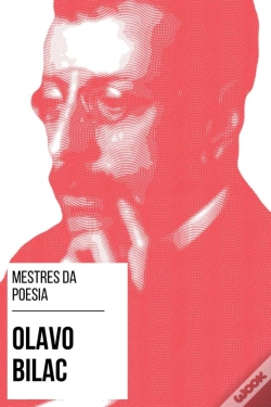 Capa do artigo Mestres Da Poesia - Olavo Bilac