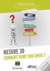 Mesure 3d ; Comment Faire Son Choix ?