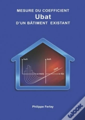 Mesure Du Coefficient Ubat D'Un Batiment Existant