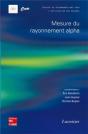Mesure Du Rayonnement Alpha (Dossier De Recommandations Pour L'Optimisation Des Mesures) : Dossier De Recommandations Pour L'Optimisation Des Mesures - Preview