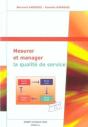 Mesurer Et Manager La Qualite De Service (Édition 2004) - Preview