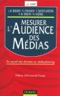 Mesurer L'Audience Des Medias ; Du Recueil Des Donnees Au Media-Planning - Preview