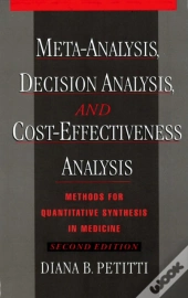Meta-Analysis, Decision Analysis, And Cost-Effectiveness Analysis
