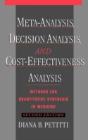 Meta-Analysis, Decision Analysis, And Cost-Effectiveness Analysis - Preview