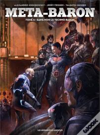 Méta-Baron Tome 6 : Sans-Nom Le Techno-Baron