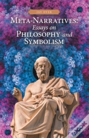 Capa do artigo Meta-Narratives: Essays On Philosophy And Symbolism