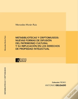 Capa do artigo Metabibliotecas Y Criptomuseos: Nuevas Formas De Difusión Del Patrimonio Cultural Y Su Implicación En Los Derechos De Propiedad Intelectual