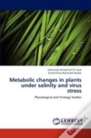 Metabolic Changes In Plants Under Salinity And Virus Stress