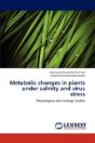 Metabolic Changes In Plants Under Salinity And Virus Stress - Preview