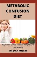 Metabolic Confusion Diet