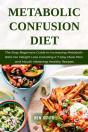 Metabolic Confusion Diet - Preview