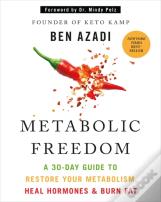 Metabolic Freedom