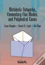 Capa do artigo Metabolic Networks, Elementary Flux Modes, And Polyhedral Cones