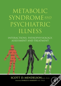 Capa do artigo Metabolic Syndrome And Psychiatric Illness: Interactions, Pathophysiology, Assessment And Treatment