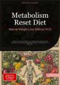 Metabolism Reset Diet: Natural Weight Loss Without Hcg - Preview