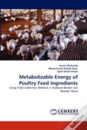 Capa do artigo Metabolizable Energy Of Poultry Feed Ingredients