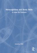 Metacognition And Study Skills: A Guide For Teachers