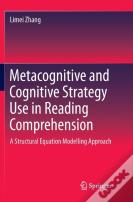 Metacognitive And Cognitive Strategy Use In Reading Comprehension