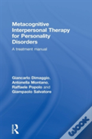 Metacognitive Interpersonal Therapy For Personality Disorders