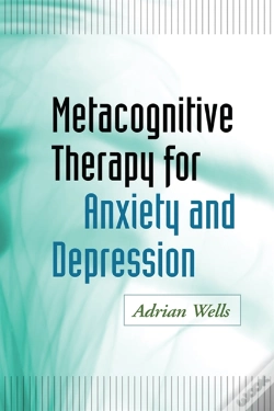 Capa do artigo Metacognitive Therapy For Anxiety And Depression