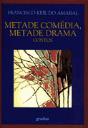 Metade Comédia, Metade Drama - Preview
