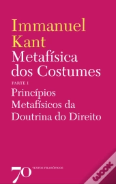Metafísica dos Costumes - Parte I