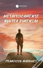 Capa do artigo Metafísicamente Noutra Dimensão