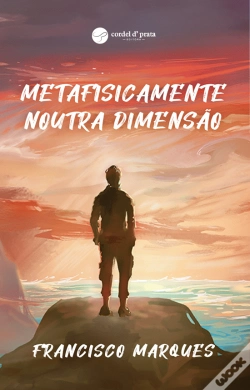 Capa do artigo Metafísicamente Noutra Dimensão