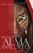 Metáforas da Alma Anacoreta