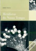 Metáforas do Nosso Tempo