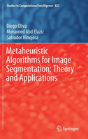 Metaheuristic Algorithms For Image Segmentation: Theory And Applications - Preview