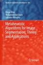 Metaheuristic Algorithms For Image Segmentation: Theory And Applications - Preview