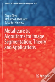 Capa do artigo Metaheuristic Algorithms For Image Segmentation: Theory And Applications
