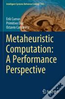 Metaheuristic Computation: A Performance Perspective