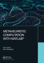 Metaheuristic Computation With Matlabâ® - Preview