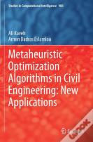 Metaheuristic Optimization Algorithms In Civil Engineering: New Applications