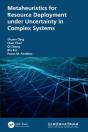 Metaheuristics For Resource Deployment Under Uncertainty In Complex Systems - Preview