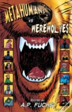 Capa do artigo Metahumans Vs Werewolves: A Superhero Vs Werewolf Anthology